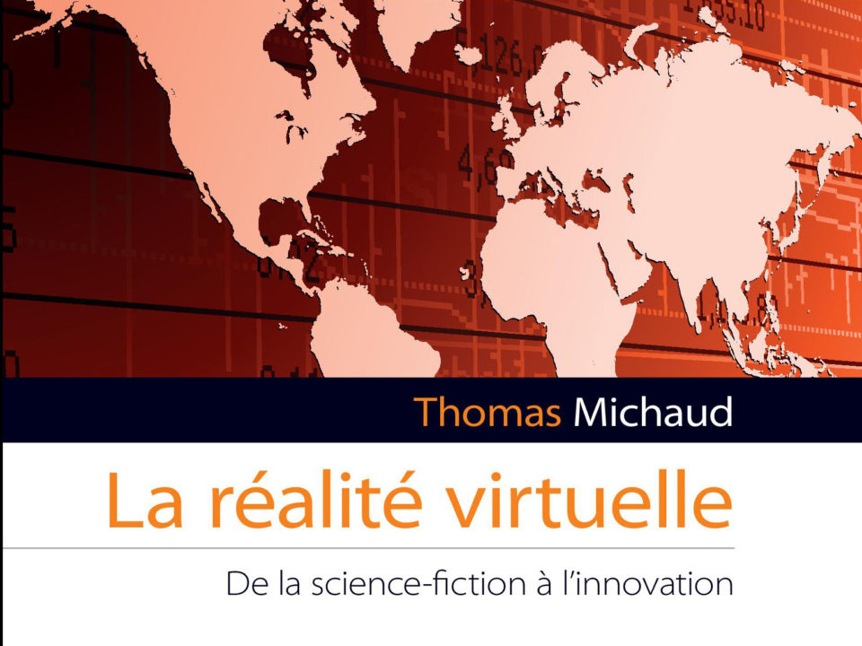 Livre | La réalité virtuelle, de la science-fiction à l’innovation, de Thomas Michaud | L’Harmattan