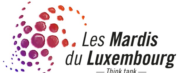 Les Mardis du Luxembourg | Think tank subversif,  mais ne mord pas…