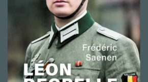 « Leon Degrelle » de Frédéric SAENEN, directeur de la Revue générale, revue belge de sciences humaines.