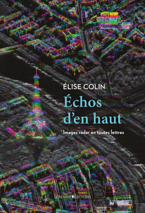 Échos d’en haut par Elise Colin | Sérendip Éditions