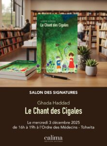 Le Chant des Cigales de Ghada Haddad | Éditions Artliban