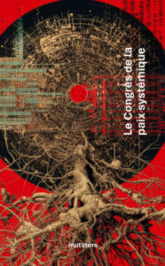 Le Congrès de la paix systémique par Christopher H. Cordey | Recension