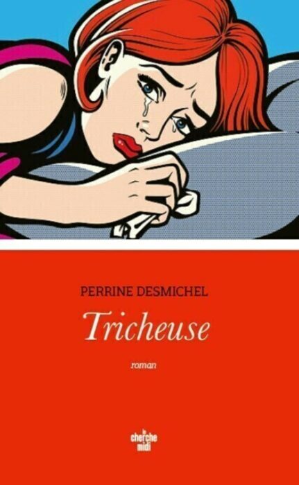 Tricheuse de Perrine Desmichel | Le Cherche Midi